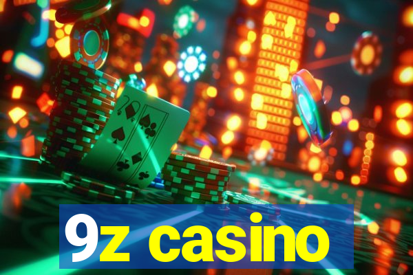 9z casino